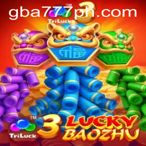 Discover the Thrilling World of 3LuckyBaozhu at GBA777.COM