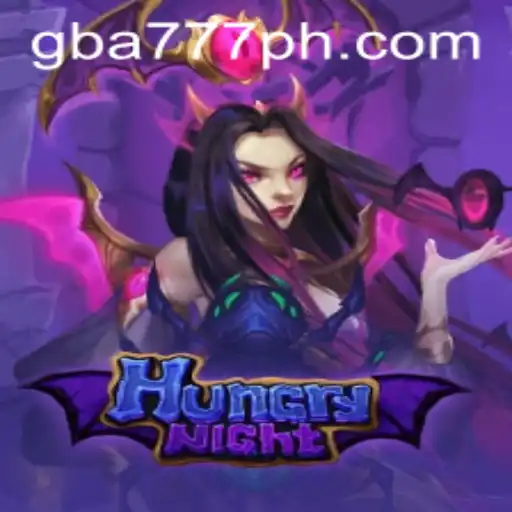 Explore 'HungryNight', the Thrilling Game Adventure Powered by GBA777.COM