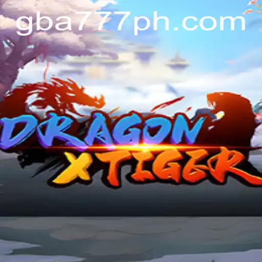 Explore the Exciting World of DragonXTiger - A Thrilling Adventure on GBA777.COM