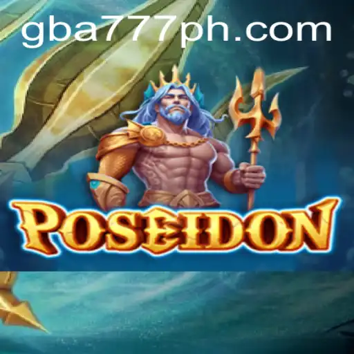Dive into Adventure: Exploring the World of Poseidon on GBA777.COM