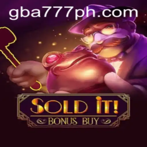 Exploring the Thrills of SolditBonusBuy on GBA777.COM