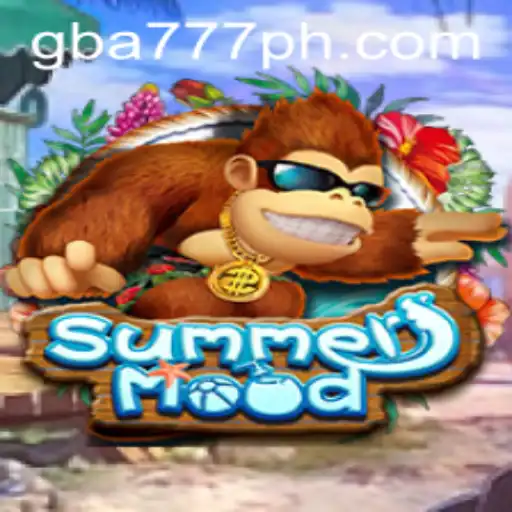 Explore the Enchanting World of SummerMood with GBA777.COM